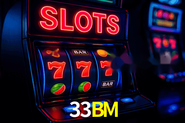 33BM gaming platform